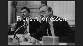 Frans Andriessen [upl. by Inoue157]