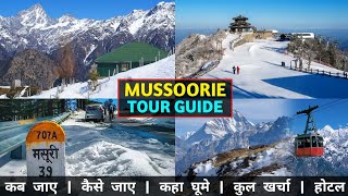 Mussoorie Uttrakhand  Mussoorie Tourist Place  Mussoorie Tour Guide  Mussoorie Tour Budget [upl. by Tippets]