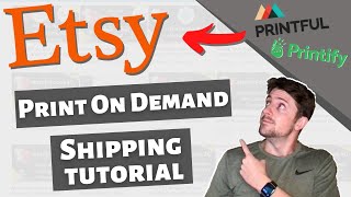 Etsy Print On Demand Shipping Profiles Tutorial 💻 PRINTFUL amp PRINTIFY [upl. by Akieluz]