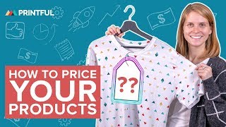 How to Price Products  PrintOnDemand Pricing Strategies with Printful [upl. by Joab326]