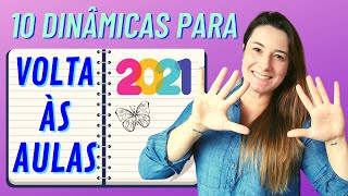 10 DINÂMICAS de ACOLHIMENTO para a VOLTA às AULAS 2021 [upl. by Meece]