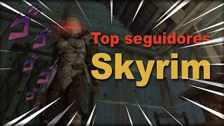 Ránking DEFINITIVO de seguidores de SKYRIM [upl. by Noe]