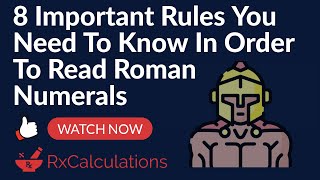 Roman Numerals Explained 8 Important Rules [upl. by Nap]