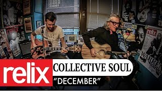 quotDecemberquot  Collective Soul  12717  Relix Studio Sessions [upl. by Yelime]