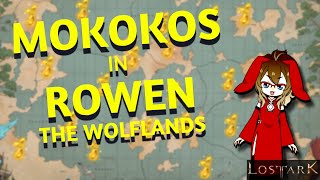 Lost Ark  Rowen  The Wolflands Mokokos [upl. by Brier]