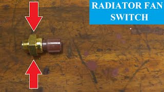 How To Test and Replace A Radiator Cooling Fan Switch [upl. by Enogitna591]