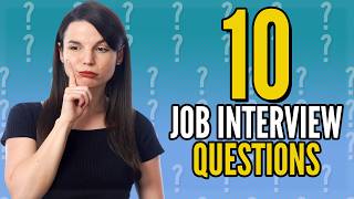 Top 10 Job Interview Questions in English [upl. by Carol-Jean]