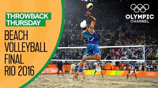 Mens Beach Volleyball Gold Medal Match  Rio 2016 Full Replay  Throwback Thursday [upl. by Feldman]