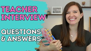 Teacher Interview Questions and Answers amp Interview Tips in 2023 [upl. by Skutchan]