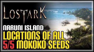 Naruni Island All Mokoko Seeds Lost Ark [upl. by Flem]