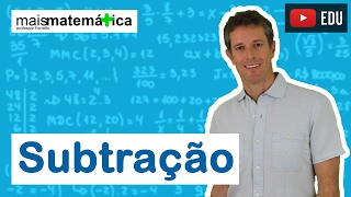 Matemática Básica  Aula 2  Subtração [upl. by Sternberg762]