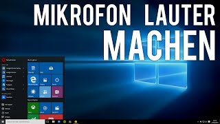 Windows 10 MIKROFON LAUTER MACHEN Deutsch [upl. by Favata917]