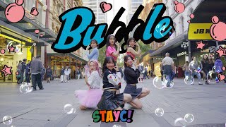 KPOP IN PUBLIC STAYC 스테이씨 quotBUBBLEquot Dance Cover  Australia  HORIZON [upl. by Ide]