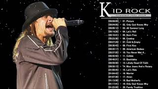 Kid Rock Greatest Hits  Best Of Kid Rock Full Album [upl. by Skcirdnek]