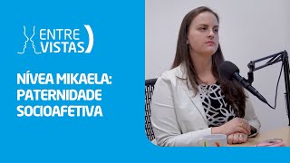 Paternidade Socioafetiva  EntreVistas [upl. by Waldo21]