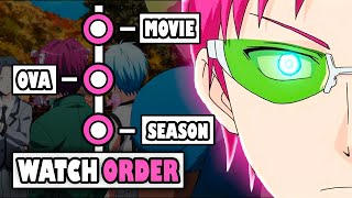 How To Watch The Disastrous Life of Saiki K in The Right Order [upl. by Asilem816]