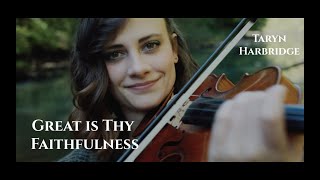 Great is Thy Faithfulness  Beautiful Instrumental Hymn  Taryn Harbridge [upl. by Adnuahsor]