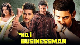 No 1 Businessman Full Movie In Hindi Dubbed  Mahesh Babu Kajal Agarwal  Facts amp Review [upl. by Rudich]