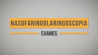 Nasofaringolaringoscopia  Exames [upl. by Bertine]