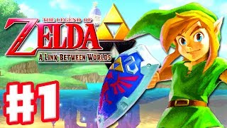 The Legend of Zelda A Link Between Worlds  Gameplay Walkthrough Part 1  A New Hero Nintendo 3DS [upl. by Adnuhsar980]