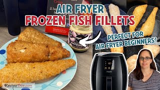 Fish Fillets In Air Fryer – How to cook your favourite breaded or battered fish in the air fryer [upl. by Acirfa167]