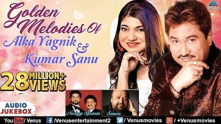 Kumar Sanu amp Alka Yagnik  Golden Melodies  90s Evergreen Songs  JUKEBOX  Romantic Hindi Songs [upl. by Kciredes]