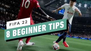 FIFA 22 8 Beginner Tips [upl. by Akina]