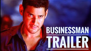 BUSINESSMAN TRAILER  MAHESHBABU  PURI JAGANNATH  THAMAN SS  KAJAK AGARWAL [upl. by Centeno]