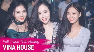 NONSTOP Vinahouse 2017  NST Full Track Thái Hoàng  DJ Triệu Muzik  Nhạc Sàn Hay Mới Nhất 2017 [upl. by Aihc]