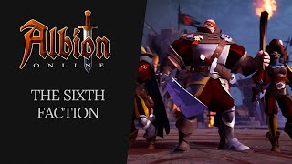 Albion Online  The Sixth Faction [upl. by Sophia]