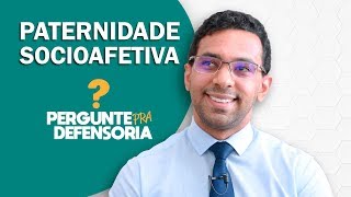 Paternidade socioafetiva O que é Como fazer o reconhecimento [upl. by Ahders]