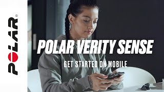 Polar Verity Sense  Get started on mobile [upl. by Aekim]