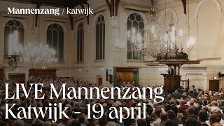 LIVE Mannenzang Katwijk  19 april [upl. by Ara]